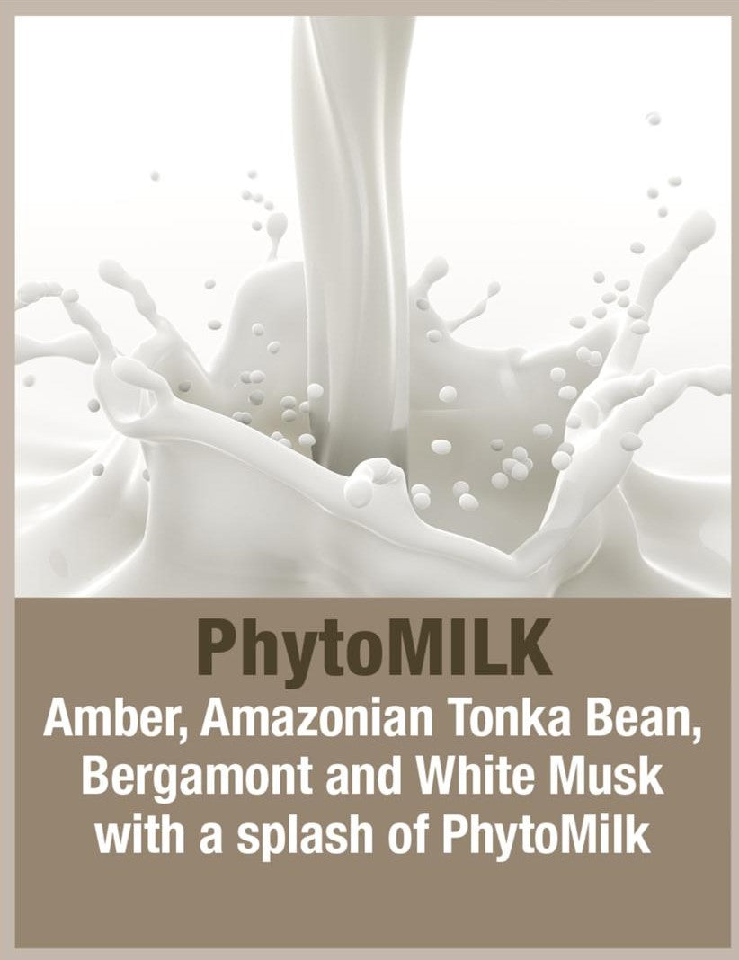 PhytoMilk Scent Profile; Amber, Amazonian tonka bean, bergamot, white musk and a splash of phytomilk